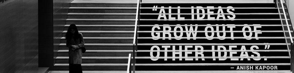 Stairs that make words when viewed from one direction 'all ideas grow out of other ideas' Anish Kapoor